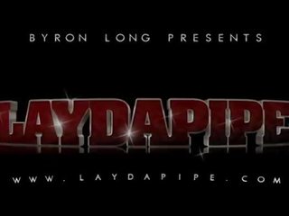 Carmen Hayes &amp; Byron Long - LaydaPipe.com